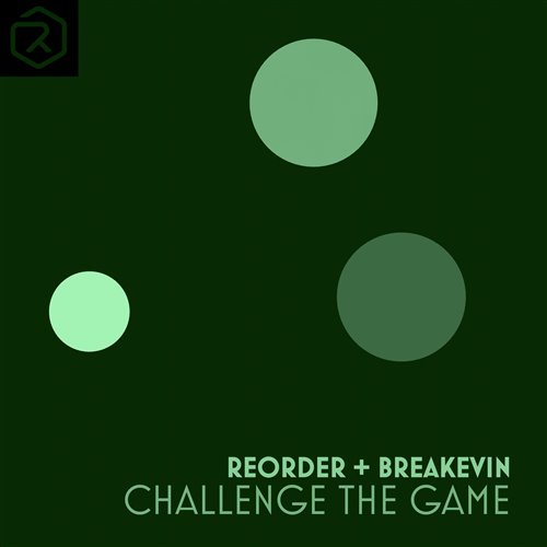 ReOrder  BreaKevin - Challenge The Game (Extended Mix) 