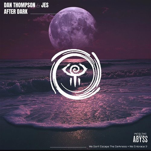 Dan Thompson  JES - After Dark (Extended Edit) 