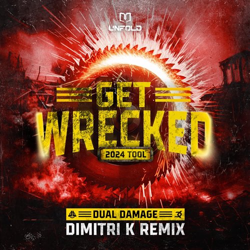 Dual Damage - Get Wrecked 2024 Tool (Dimitri K Remix) 