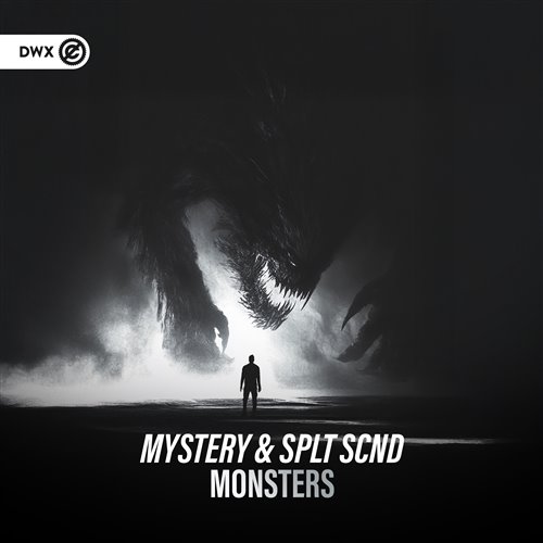 Dj Mystery, SPLT SCND  Dirty Workz - Monsters (Extended Mix) 