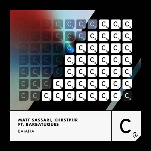 Matt Sassari, CHRSTPHR, Barbatuques - Baiana (Extended Mix) 