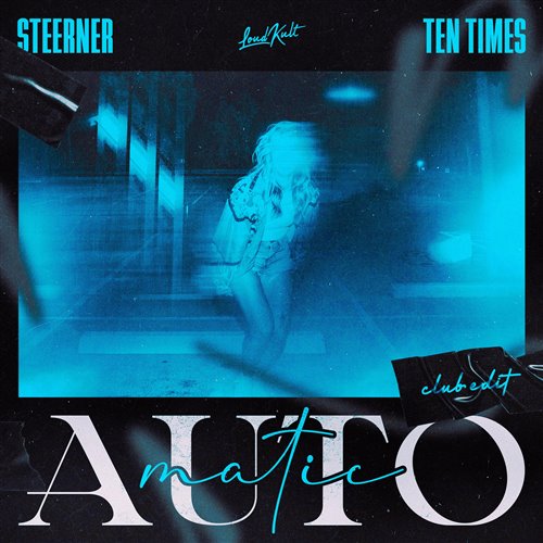 Steerner  Ten Times - Automatic (Club Extended Edit) 