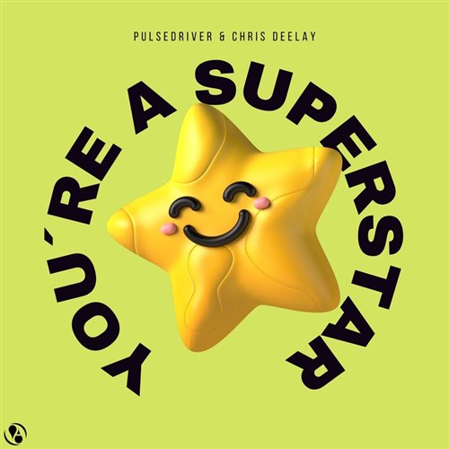 Pulsedriver  Chris Deelay - You're A Superstar (Extended Mix) 