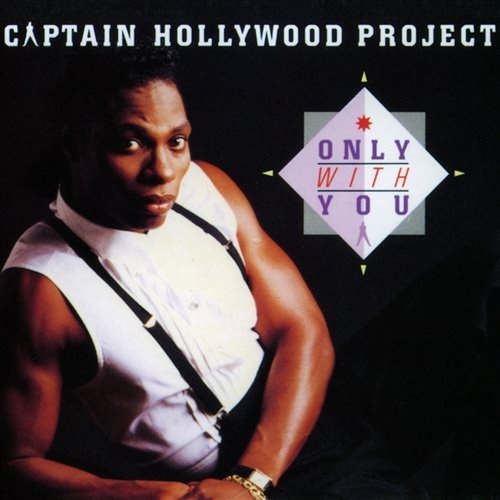 Captain Hollywood Project - Only With You (BLR Remix) 