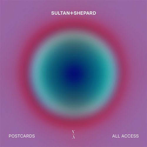 Sultan  Shepard - Postcards (Original Mix) 
