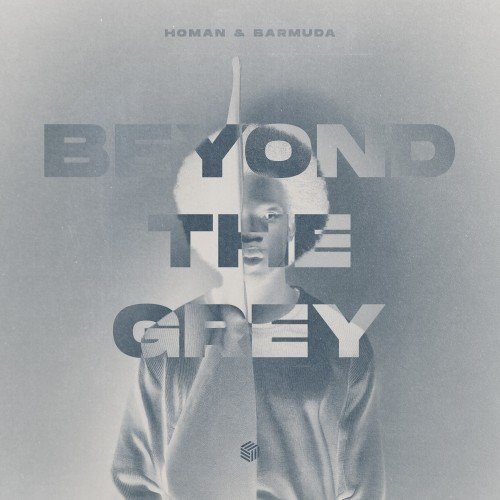 HOMAN  Barmuda - Beyond The Grey (Extended Mx) 