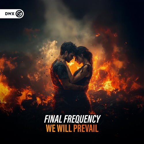 Final Frequency  Dirty Workz - We Will Prevail (Extended Mix) 