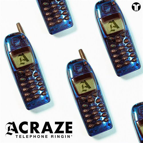 ACRAZE - Telephone Ringin' (Original Mix) 