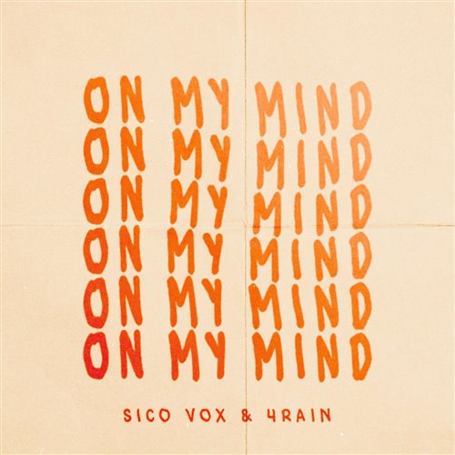 Sico Vox  4Rain - On My Mind (One Kiss Mashup Extended) 