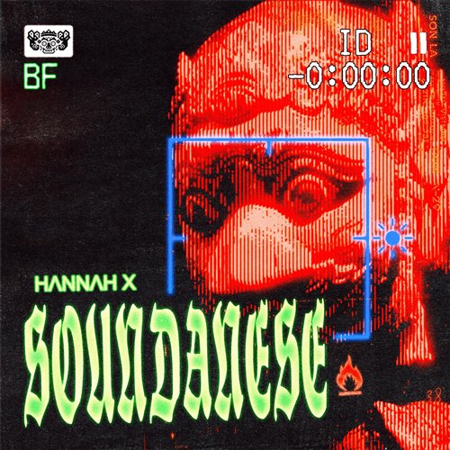 HΛNNΛH X - SOUNDANESE (Extended Mix) 