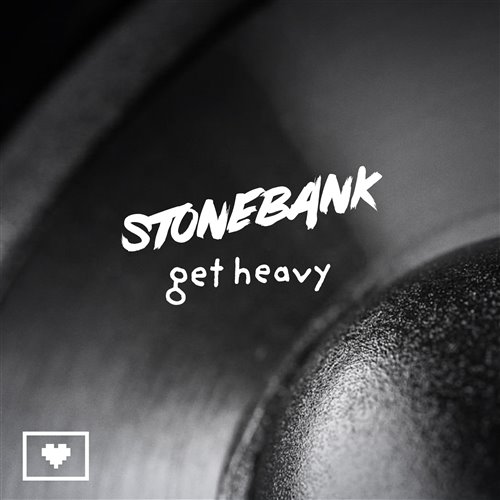 Stonebank - Get Heavy (Extended Mix) 