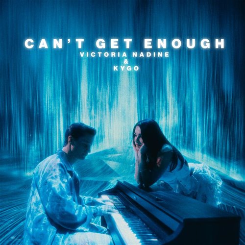Victoria Nadine  Kygo - Can’t Get Enough (Original Mix) 