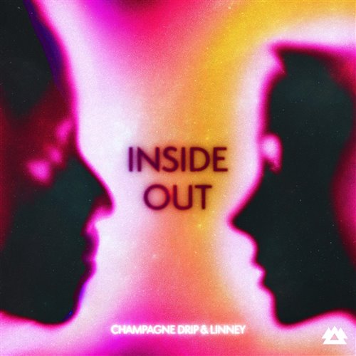 Champagne Drip  Linney - Inside Out (Original Mix) 