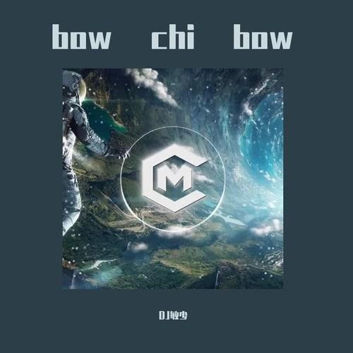 Bow chi bow (DJKELLY Original Mix) 