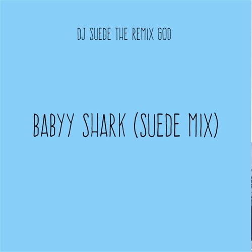 Baby Shark (Leader Mix) 