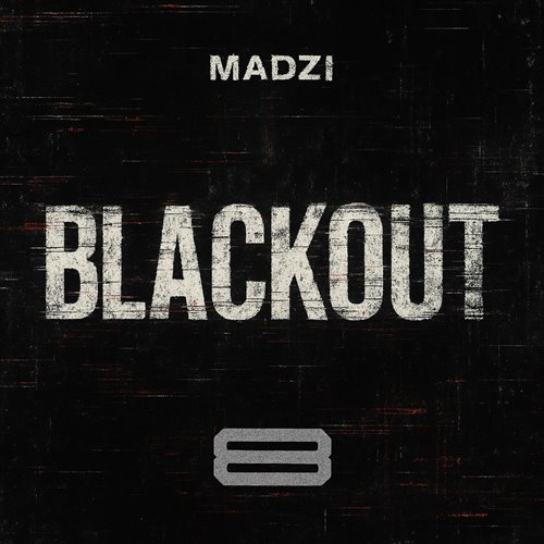 MADZI - BLACKOUT (Original Mix) 