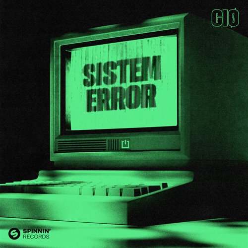 GIØ - SISTEM ERROR (Original Mix) 