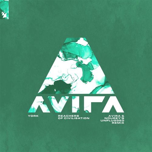 York - Reachers Of Civilisation (AVIRA  Nourey's Extended Unplugged Remix) 