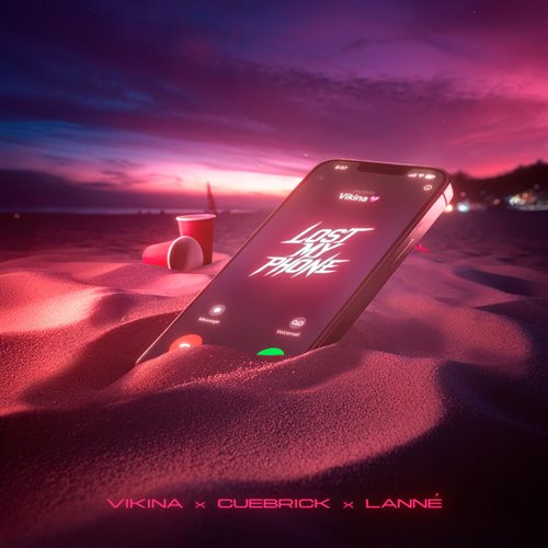 Vikina, Cuebrick  LANNÉ - Lost My Phone (Original Mix) 