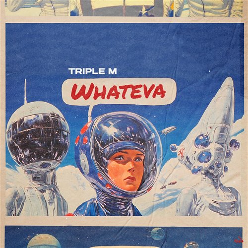 Triple M - WHATEVA (Club Mix) 