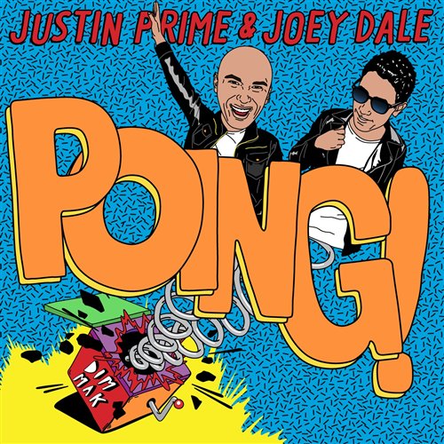 Justin Prime  Joey Dale - Poing!