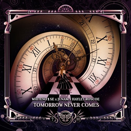WHITENO1SE  JUNAM  Hayley Roscoe - Tomorrow Never Comes (Original Mix)