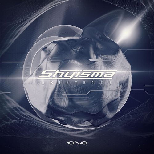 Shyisma - Existence (Original Mix)