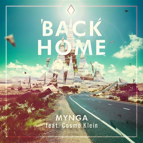 MYNGA feat. Cosmo Klein  -  Back Home (Thomas Jack Remix)