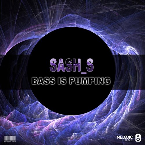 Bass Is Pumping (Original Mix) 