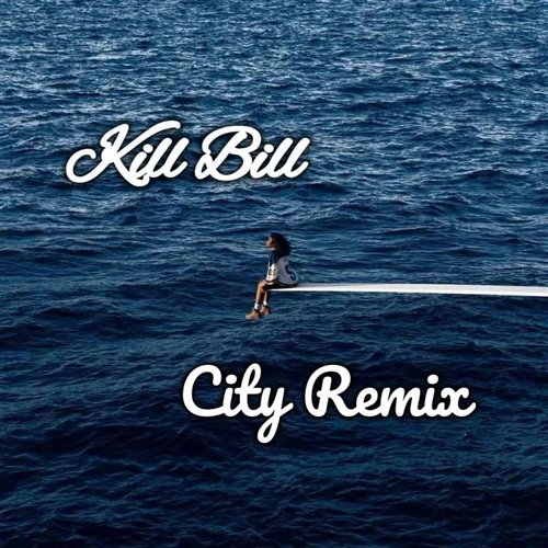 SZA - KILL BILL [YAHWA REMIX] _Click Buy -_