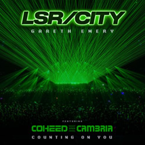 LSR CITY  Gareth Emery - counting on you (feat. Coheed and Cambria) (Original Mix) 