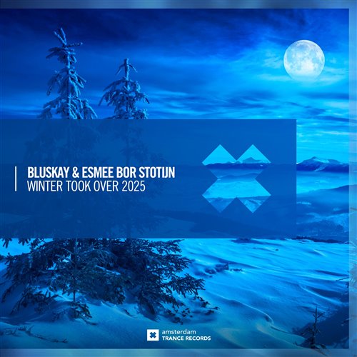 Bluskay  Esmee Bor Stotijn - Winter Took Over 2025 (Extended Mix) 