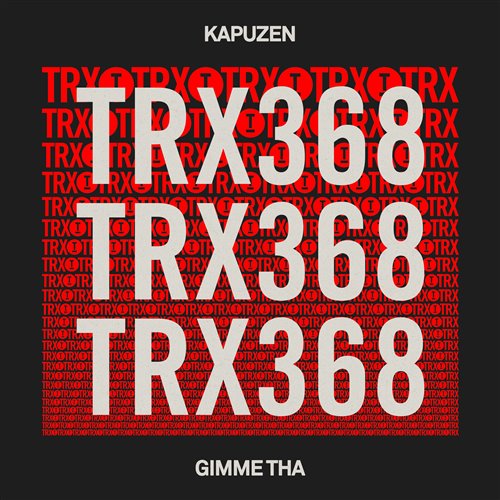 Kapuzen - Gimme Tha (Extended Mix) 