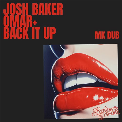 Josh Baker  Omar - Back It Up (MK Dub) 