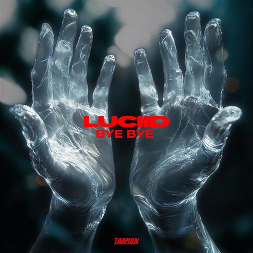 Luciid - Bye Bye (Original Mix) 