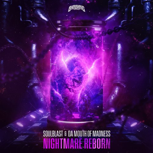 Soulblast  Da Mouth Of Madness - Nightmare Reborn (Extended Mix) 