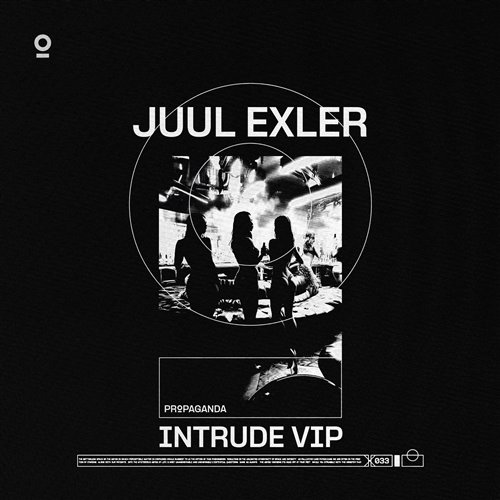 Juul Exler - Intrude (VIP Mix) 