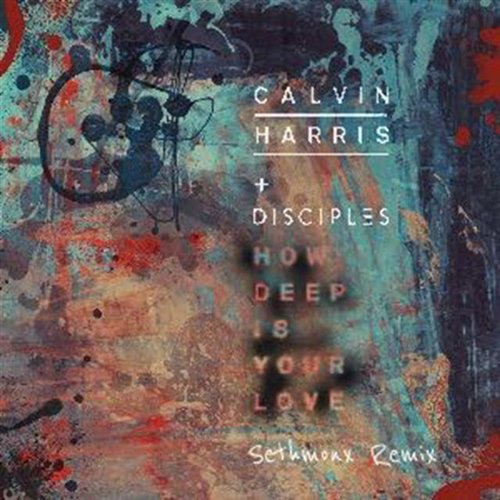 Calvin Harris  Disciples - How Deep Is Your Love (Ecy Tellez Edit) 