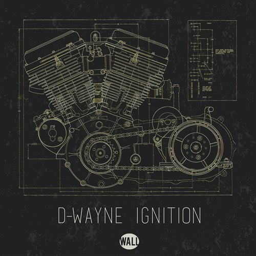 D-wayne - Ignition