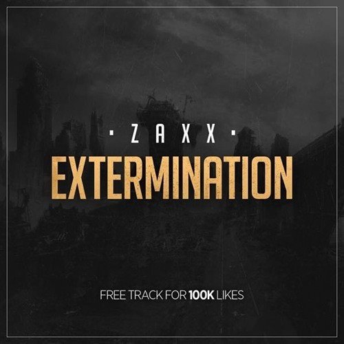 ZAXX - Extermination (Original Mix)