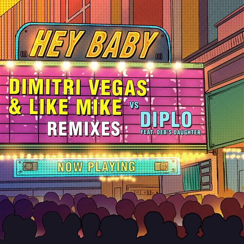 Hey Baby Feat. Deb's Daughter (Blasterjaxx Remix)