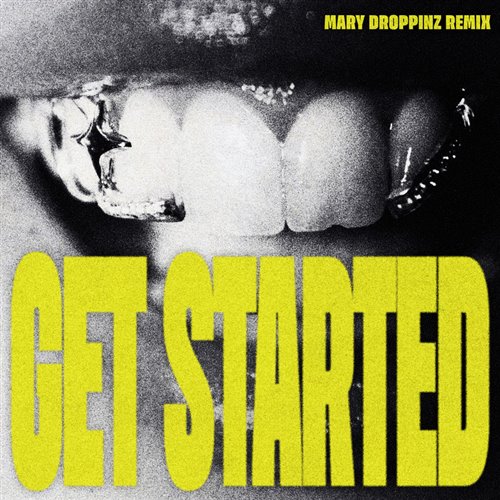 Alison Wonderland - Get Started (Mary Droppinz Remix) 