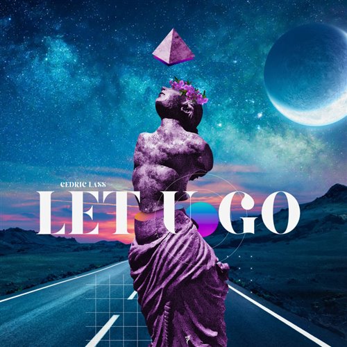 Cédric Lass - Let U Go (Extended Mix) 