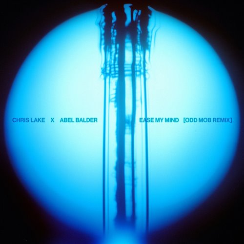 Chris Lake, Abel Balder - Ease My Mind (Odd Mob Remix) 