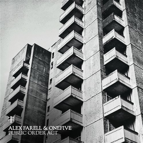 Alex Farell, TELETECH, OneFive - Public Order Act (Original Mix) 