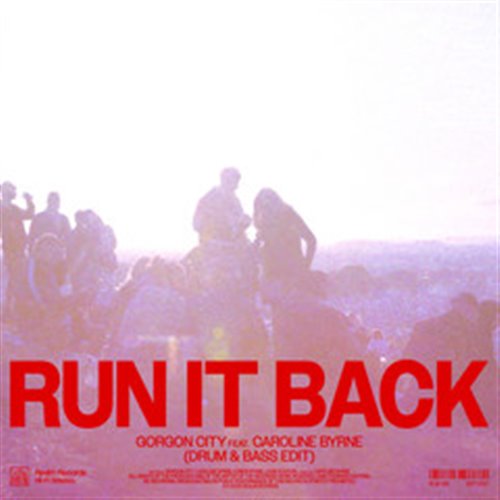 Gorgon City - Run It Back (feat. Caroline Byrne) (Drum  Bass Extended Edit) 
