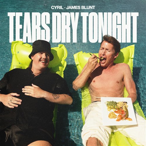 CYRIL, James Blunt - Tears Dry Tonight (VIP Extended Mix) 