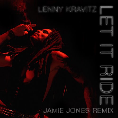 Lenny Kravitz - Let It Ride (LEFTI Extended Remix) 