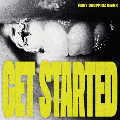 Alison Wonderland - Get Started (Mary Droppinz Extended Remix) 