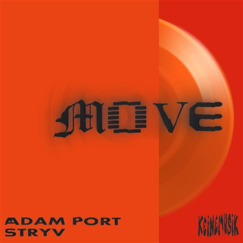 Adam Port, Keinemusik, Stryv, Malachiii - Move (Mike Bond  Jowaves Remix)
